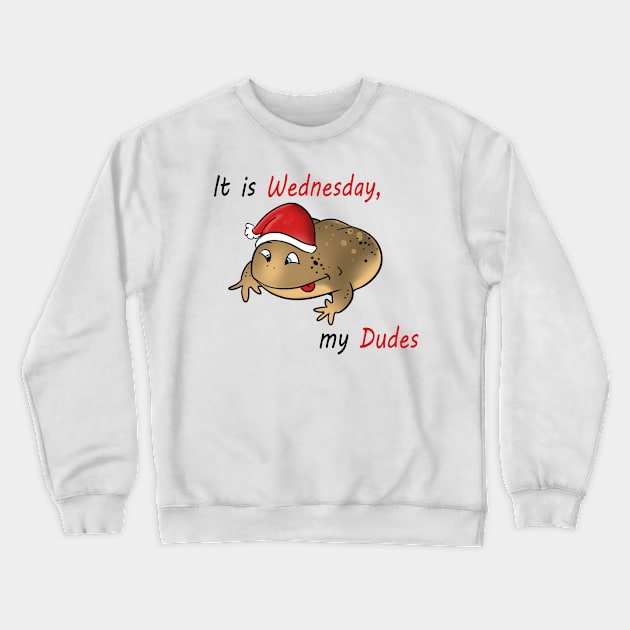 It is Wednesday my Dudes Crewneck Sweatshirt by peekxel